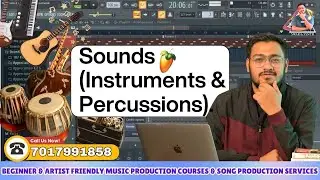 How to Arrange Sounds (Instruments & Percussions) || Online FL Studio Class, Buy Indian Sample Pack