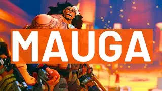 MAUGA Guide | The BEST MAUGA Guide In Overwatch 2 | 2025