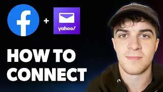 How to Connect Facebook Account in Yahoo Mail [2025 Full Guide]