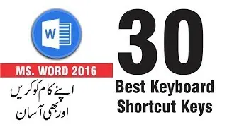 MS Word 2016 || 30 Best keyboard shortcut keys in urdu || Computer shortcut keys