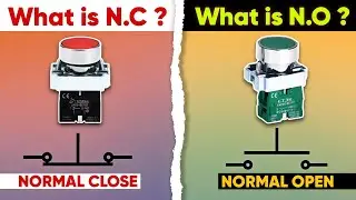 What is N.O & N.C | With Example | Full Detail Video in Hindi | Part - 1