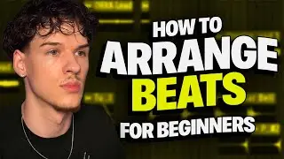 How To ARRANGE BEATS For BEGINNERS