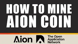 How to Mine Aion Coin 2022