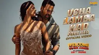 Ucha Lamba Kad Forever | Welcome to the Jungle | Akshay Kumar | Disha Patani | Vikram Montrose