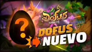 LLEGA UN NUEVO DOFUS MUUUY OP AL JUEGO 🥚😍