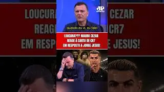 MAURO CEZAR REAGE À CARTA DE CRISTIANO RONALDO EM RESPOSTA A JORGE JESUS! | NÍVEL PELÉ E MARADONA???