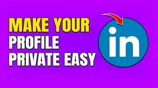 How To Make LinkedIn Profile Private To Non Connections