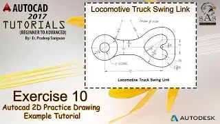 Autocad 2D Practice Drawing | Exercise 10 Locomotive Truck Swing Link | Autocad Example Tutorial