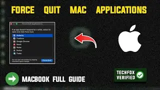 How to Force Quit Applications on MacBook - Full Guide