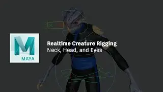 Realtime Creature Rigging Workshop (11 / 19) : Neck, head, and eyes