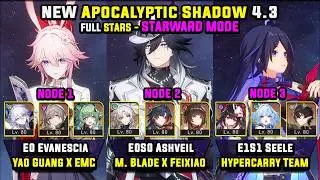 E0 Evanescia & E0 Ashveil & E0 Seele (3 Stars) Starward Mode - Apocalyptic Shadow 4.3