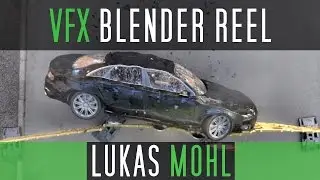Blender VFX Reel by Lukas Mohl [Breakdowns]