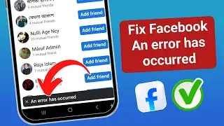 An error has occurred Problem in Facebook || Fix Facebook Friend Request An error has occurred