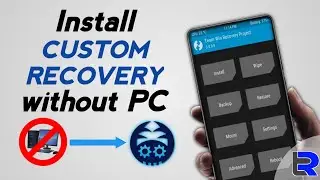 How to install CUSTOM RECOVERY WITHOUT PC | Access ADB & FASTBOOT Commands without PC | Bugjaegar