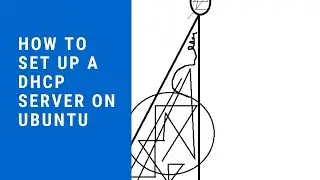 How to set up a DHCP server on Ubuntu OS