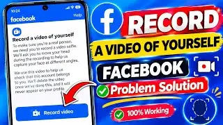 Record a video of yourself facebook problem solution 2025