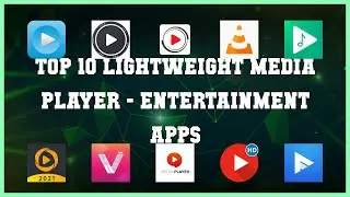 Top 10 Lightweight Media Player Android Apps
