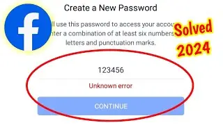 facebook unknown error problem || facebook password error problem