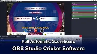 Automated Cricket Scoreboard Software For OBS Studio | OBS Studio Cricket Scoring Systems