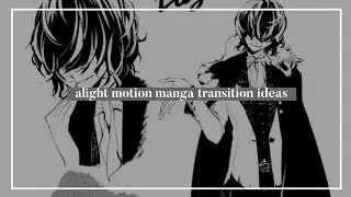 Manga Transition Ideas | Alight Motion Transition Ideas 5
