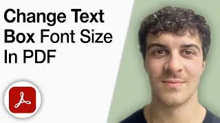How to Change Text Box Font Size in PDF Edit PDF Using Adobe Acrobat Pro DC [2025 Full Guide]