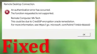 How To Fix RDP - This Could Be Due To CredSSP Encryption Oracle Remediation   Windows 10/8/7