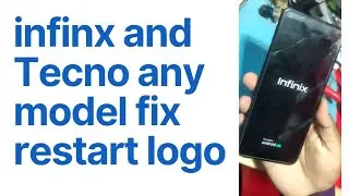 infinix logo restart fix | Tecno logo restart fix | repair Logo restart any model infinix and Tecno