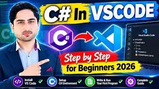 How to Setup C# In VS Code [Create, Compile and Run Program] 2026 | C Sharp In Visual Studio Code 