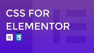 CSS For Elementor | Write Custom CSS in Elementor | Web Cifar 2020