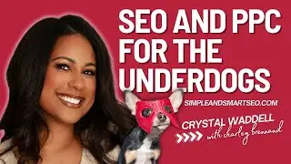 Empowering Underdogs: Mastering PPC and Storytelling with Charley Brennand [Simple and Smart SEO]
