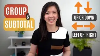 Various Options of Grouping Rows & Columns || Up or Down || Left or Right || Add Subtotal in Excel