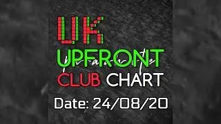 🇬🇧 UK CLUB CHARTS (24/08/2020) | UPFRONT & COMMERCIAL POP + FLASHBACK | MUSIC WEEK
