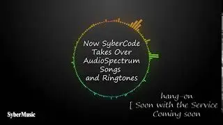 SyberCode With an Audio Spectrum service | Hang-on | Coming Soon
