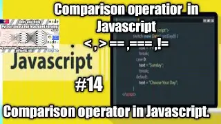 Javascript comparison operator.| Comparison Operators  Javascript Tutorial Javascript#14 