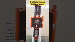 Vacuum Circuit Breaker Moving and Fixed Contact Operation 