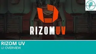 Rizom UV: UI Overview