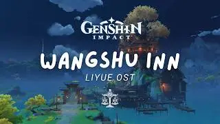 An Evening at Wangshu Inn 🏮 Relaxing Genshin Impact Music | Liyue OST 原神 [No Mid-Roll Ads]