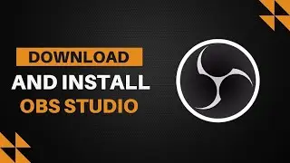 How to Download OBS Studio in Windows 11