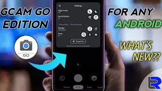 Google Camera Go for any android | GCAM GO Latest Version Installation & Review | GCam Go Download