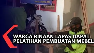WARGA BINAAN LAPAS DAPAT PELATIHAN PEMBUATAN MEBEL
