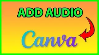 How to add Music to a Video in Canva | Canva Tutorial | 2023