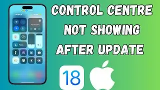 How to Fix iPhone Control Centre Not Showing After iOS 18 Update | 2024