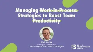 Managing Work-in-Process: Strategies to Boost Team Productivity