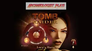 Archaeologist Plays Tomb Raider I Remastered (Palace of Midas Pt. 1)