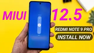 REDMI NOTE 9 PRO MIUI 12.5 UPDATE | HOW TO INSTALL MIUI 12.5 ON REDMI NOTE 9 PRO | REDMI NOTE 9 PRO