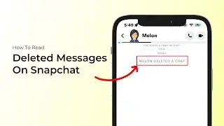 How To Read Deleted Messages On Snapchat?