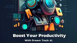 How to Use Dream Track AI: Boost Your Productivity with AI | AI Tech Zone