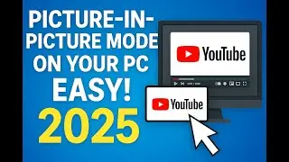 youtube Picture-in-Picture mode On Your PC Easy! (2025)