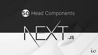 Next.js Tutorial Part 50 - Head Components