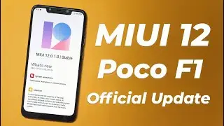 Poco F1 MIUI 12 Official Update Review | Features & Download